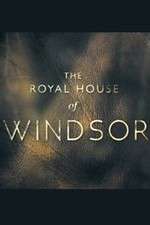 Watch The Royal House of Windsor Xmovies8