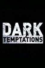 Watch Dark Temptations Xmovies8