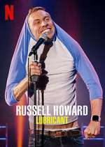 Watch Russell Howard: Lubricant Xmovies8