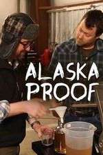 Watch Alaska Proof Xmovies8