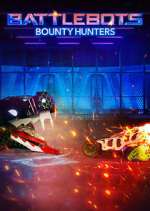Watch BattleBots: Bounty Hunters Xmovies8