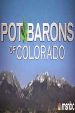 Watch Pot Barons of Colorado Xmovies8