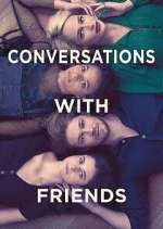 Watch Conversations with Friends Xmovies8