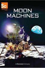 Watch Moon Machines Xmovies8