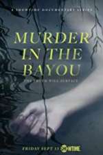 Watch Murder in the Bayou Xmovies8