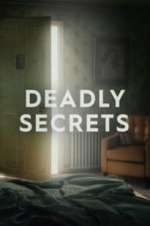 Watch Deadly Secrets Xmovies8