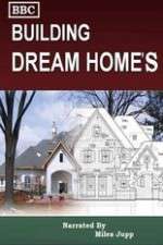 Watch Building Dream Homes Xmovies8