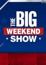 Watch The Big Weekend Show Xmovies8