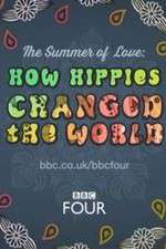 Watch The Summer of Love: How Hippies Changed the World Xmovies8