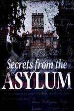 Watch Secrets from the Asylum Xmovies8