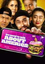 Watch We Need to Talk About America Xmovies8