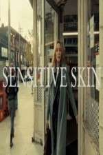Watch Sensitive Skin CA Xmovies8