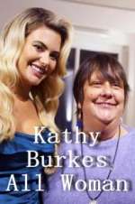 Watch Kathy Burke: All Woman Xmovies8