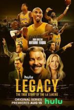 Watch Legacy: The True Story of the LA Lakers Xmovies8