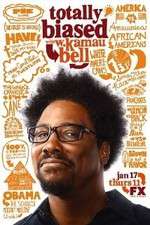 Watch Totally Biased with W. Kamau Bell Xmovies8