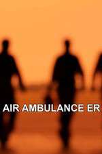 Watch Air Ambulance ER Xmovies8