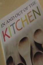 Watch In and Out of the Kitchen Xmovies8