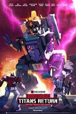 Watch Transformers: Titans Return Xmovies8