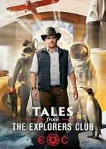 Watch Tales from the Explorers Club Xmovies8