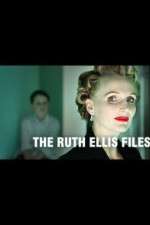 Watch The Ruth Ellis Files: A Very British Crime Story Xmovies8