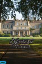 Watch Extreme Hotels Xmovies8