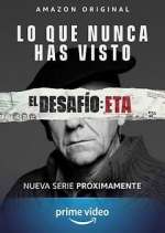 Watch El Desafío: ETA Xmovies8