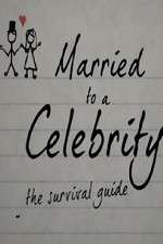 Watch Married to a Celebrity: The Survival Guide Xmovies8