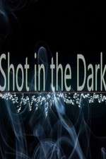 Watch Shot in the Dark Xmovies8