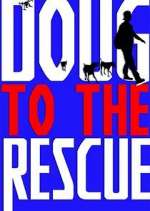 Watch Doug to the Rescue Xmovies8