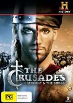 Watch The Crusades: Crescent and the Cross Xmovies8