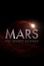 Watch Mars: The Secret Science Xmovies8