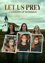 Watch Let Us Prey: A Ministry of Scandals Xmovies8