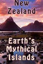 Watch New Zealand: Earth's Mythical Islands Xmovies8