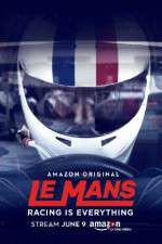 Watch Le Mans Racing Is Everything Xmovies8