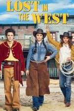 Watch Lost in the West Xmovies8