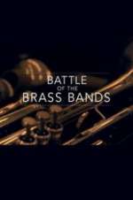 Watch Battle of the Brass Bands Xmovies8