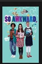 Watch So Awkward Xmovies8