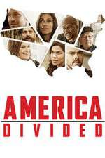 Watch America Divided Xmovies8