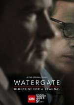 Watch Watergate: Blueprint for a Scandal Xmovies8
