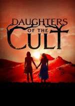 Watch Daughters of the Cult Xmovies8