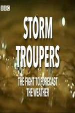 Watch Storm Troupers: The Fight to Forecast the Weather Xmovies8