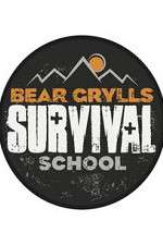 Watch Bear Grylls Survival School Xmovies8