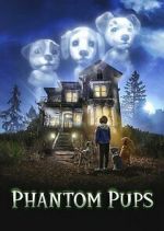 Watch Phantom Pups Xmovies8