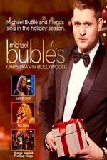Watch Michael Bublés Christmas in Hollywood Xmovies8