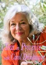 Watch A Year In Provence with Carol Drinkwater Xmovies8