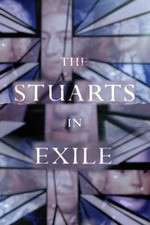 Watch The Stuarts in Exile Xmovies8