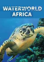 Watch Waterworld Africa Xmovies8