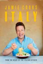 Watch Jamie Cooks Italy Xmovies8