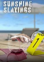 Watch Sunshine Slayings Xmovies8