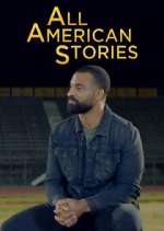 Watch All American Stories Xmovies8